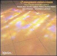 O Magnum Misterium: Twentieth-Century Carols von Polyphony