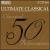 Ultimate Classical: 50 Classical Performances von Various Artists