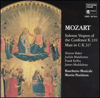 Mozart: Solemn Vespers of the Confessor K. 339; Mass in C K. 317 von Banchetto Musicale