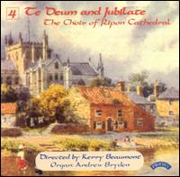 Te Deum and Jubilate, Vol. 4 von Ripon Cathedral Choir