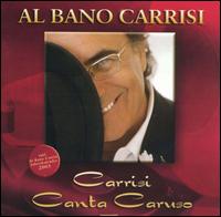 Carrisi: Canta Caruso von Al Bano