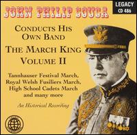 John Philip Sousa Conducts His Own Band: The March von John Philip Sousa