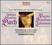 Bach: Passio Secundum Johannem (First Recording of the 1749 Version) von Various Artists