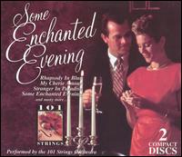 Some Enchanted Evening von 101 Strings Orchestra