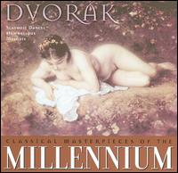 Classical Masterpieces of the Millennium: Dvorák von Various Artists
