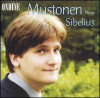 Mustonen Plays Sibelius von Olli Mustonen