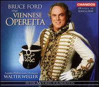 Bruce Ford Sings Viennese Operetta von Bruce Ford
