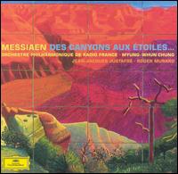 Olivier Messiaen: Des Canyons aux Étoiles von Radio France Philharmonic Orchestra