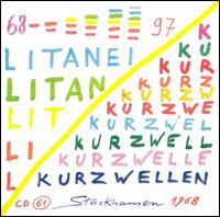 Stockhausen: Litanei 97; Kurzwellen von Various Artists