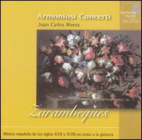 Zarambeques: Musica española de los siglos XVII y XVIII en torno a la guitarra von Various Artists