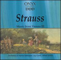Strauss: Music from Vienna III von Alfred Scholz