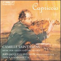 Saint-Saëns: Music for violin & orchestra von Jean-Jacques Kantorow