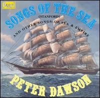 Songs of the Sea (Stanford) and Other Songs of Sea Empire von Peter Dawson