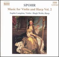 Spohr: Music for Violin and Harp, Vol. 2 von Various Artists