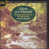 Echoes of a Waterfall: Romantic Harp Music of the 19th Century von Susan Drake