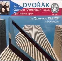 Dvorák: Quatuor "Américain," Op. 96; Quintette, Op. 97 von Talich Quartet