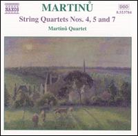 Martinu: String Quartets Nos. 4, 5 & 7 von Martinu Quartet