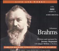 The Life and Works of Johannes Brahms von Various Artists