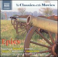 The Classics at the Movies: Epics von Various Artists
