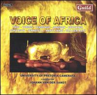 Voice of Africa von University of Pretoria Camerata