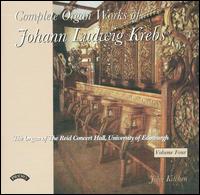 Complete Organ Works of Johann Ludwig Krebs, Vol. 4 von John Kitchen
