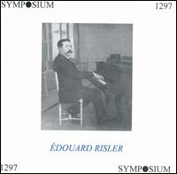 Édouard Risler: Complete Recordings von Edouard Joseph Risler
