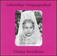 Lebendige Vergangenheit: Gladys Swarthout von Gladys Swarthout