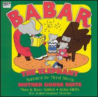 Babar the Elephant/Mother Goose Suite von Meryl Streep