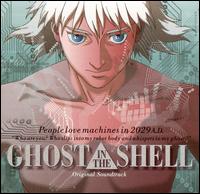 Ghost in the Shell (Original Soundtrack) von Kenji Kawai