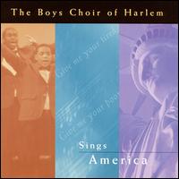 The Boys Choir of Harlem Sings America von The Boys Choir of Harlem