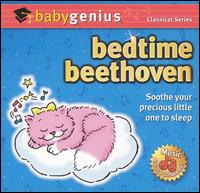 Baby Genius Classical Series: Bedtime Beethoven von Genius Products