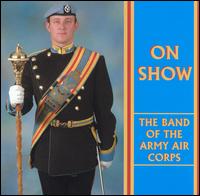 On Show von Band of the Army Air Corps
