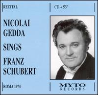 Nicolai Gedda Sings Franz Schubert von Nicolai Gedda