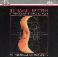 Benjamin Britten: String Quartets No. 2 & No. 3 von Philharmonia Quartet Berlin