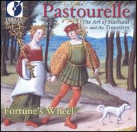 Pastourelle: The Art of Machaut and the Trouvêres von Fortune's Wheel