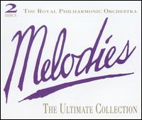 A Gift of Great Melodies: The Ultimate Collection von Royal Philharmonic Orchestra