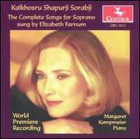 Kaikhosru Shapurki Sorabji: The Complete Songs for Soprano von Elizabeth Farnum