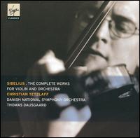 Sibelius: The Complete Works for Violin von Christian Tetzlaff