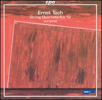 Ernst Toch: String Quartets Nos. 6 & 12 von Verdi Quartet