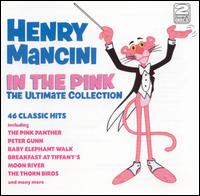 Henry Mancini: In the Pink, The Ultimate Collection von Henry Mancini