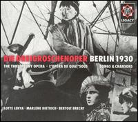 Die Dreigroschenoper: Berlin 1930 von Various Artists