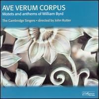 William Byrd: Ave Verum Corpus; Motets and Anthems von John Rutter