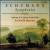 Schumann: Complete Symphonies von Neville Marriner
