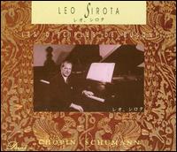Leo Sirota plays Chopin, Schumann & Others von Leo Sirota