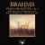 Brahms: Piano Quartets 1 & 3 von Various Artists
