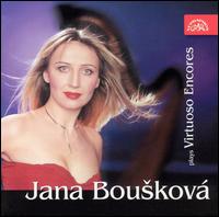 Jana Bousková Plays Virtuoso Encores von Jana Bouskova