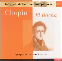 Chopin: Epoque parisienne, Vol. 2 (1833-1835) von Abdel Rahman El Bacha