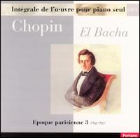 Chopin: Epoque parisienne, Vol. 3 (1835-1837) von Abdel Rahman El Bacha