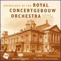 Anthology of the Royal Concertgebouw Orchestra, Vol. 1 (1935-1950) [Box Set] von Royal Concertgebouw Orchestra