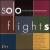 Composers Collaborative: Solo Flights von Various Artists